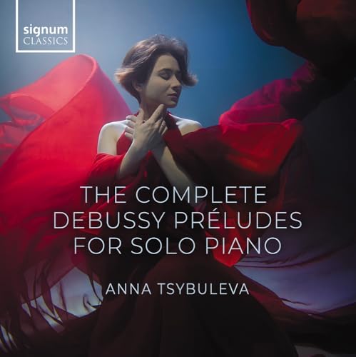 ANNA TSYBULEVA - COMPLETE DEBUSSY PRELUDES FOR SOLO PIANO - CD ALBUM image 1