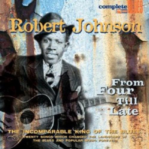 Robert Johnson - From Four Till Late - CD image 1