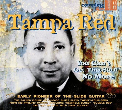 Tampa Red - You Can't Get That Stuff No More - CD image 1
