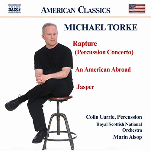 Michael Torke - Rapture An American Abroad & Jasper - CD image 1