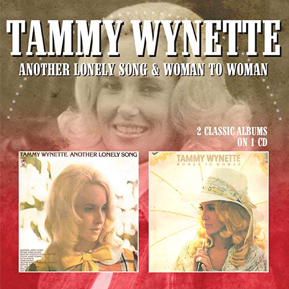 Tammy Wynette - Another Lonely Song & Woman To Woman - CD image 1