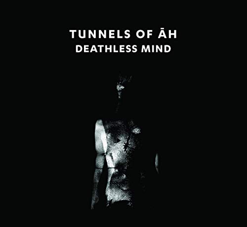 Tunnels Of ?h - Deathless Mind - CD image 1