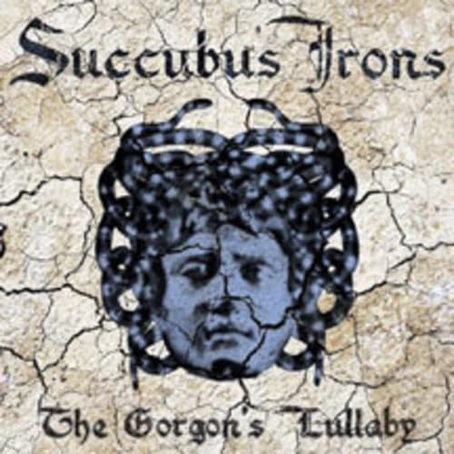 SUCCUBUS IRONS - GORGON'S LULLABY - CD image 2