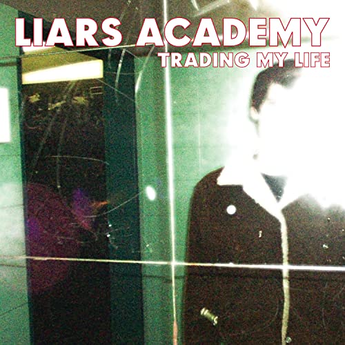 LIARS ACADEMY - TRADING MY LIFE + FIRST DEMO EP - Vinyl Record image 1