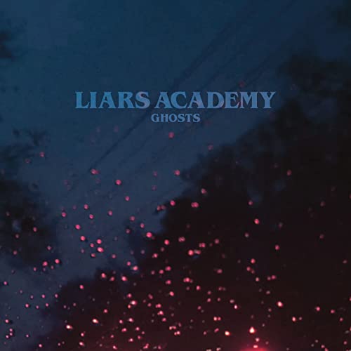 LIARS ACADEMY - GHOSTS - Vinyl Record image 1