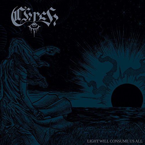 CHRCH - Light Will Consume Us All - CD image 1