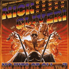 NICK OLIVERI - N.O. HITS AT ALL VOL.7 - CDD image 1