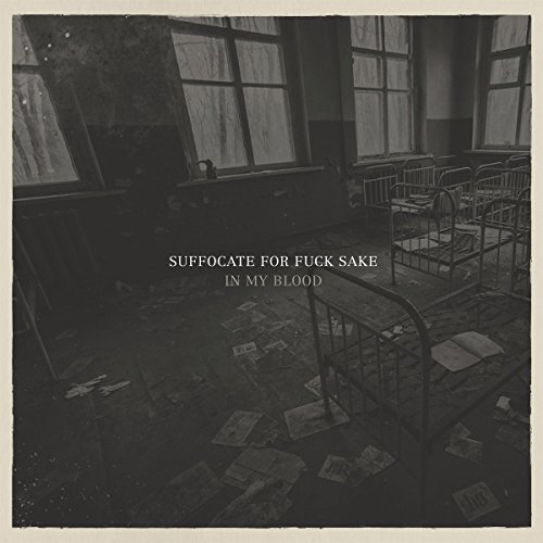 Suffocate for uck S - In My Blood - CD