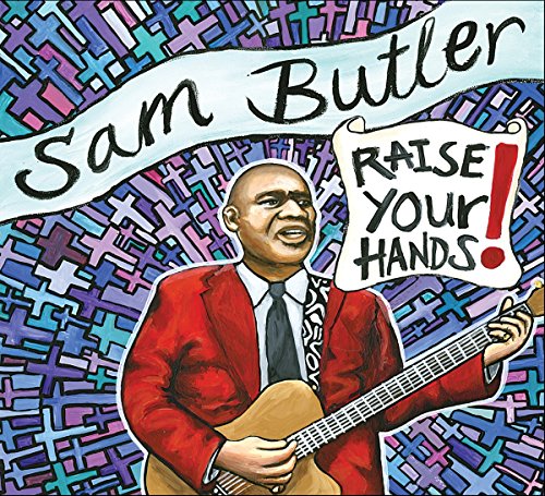 Sam Butler - Raise Your Hands! - CD image 1