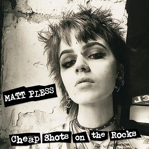 MATT PLESS - CHEAP SHOTS ON THE ROCKS - Vinyl Record image 1