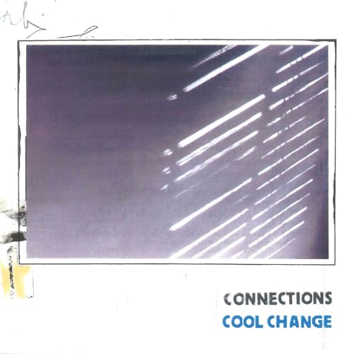 Connections  - Cool Change LP (PREORDER FOR RELEASE DATE 24/03/2023) image 1