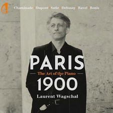 LAURENT WAGSCHAL - CHAMINADE / DUPONT / SATIE / D - CD image 1