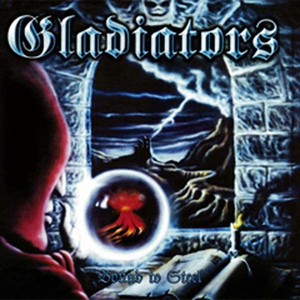 GLADIATORS - BOUND TO STEEL - CD image 1