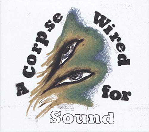 Merchandise - A Corpse Wired For Sound - CD image 1
