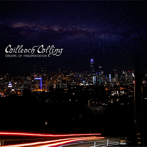 CAILLEACH CALLING - DREAMS OF FRAGMENTATION - CDD image 1