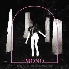MONO - BEFORE THE PAST - LIVE FROM ELECTRICAL AUDIO ( - Vinyl Record image 1