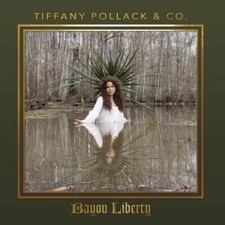 TIFFANY POLLACK & CO - BAYOU LIBERTY - CD image 1