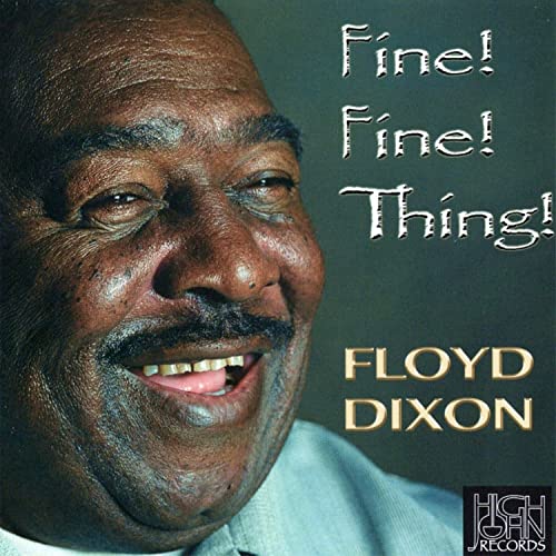 FLOYD DIXON - FINE FINE THING - CD image 1