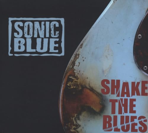SONIC BLUE - SHAKE THE BLUES - CDD image 2