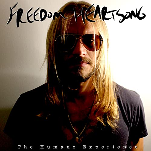 FREEDOM HEARTSONG - HUMANE EXPERIENCE - CD image 1