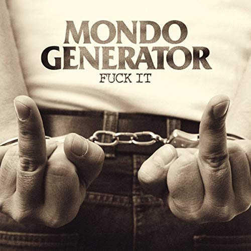 Mondo Generator - uck It - CD image 1