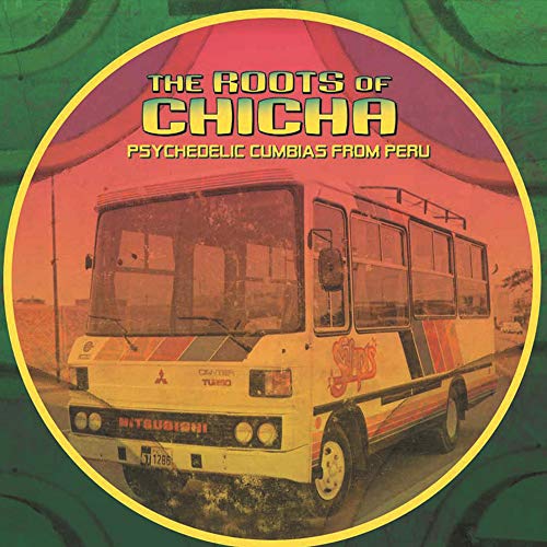 Various - Roots Of Chicha - Psychedelic Cumbias From Peru - Vinyl Rec image 1