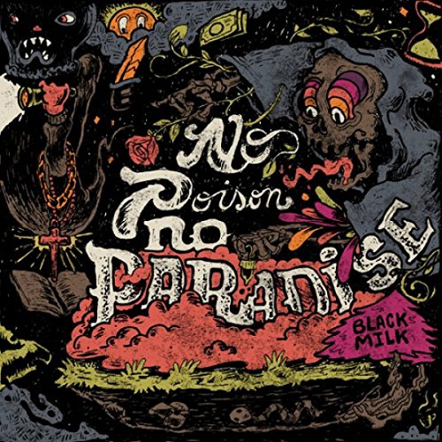 Black Milk - No Poison No Paradise - CD image 1