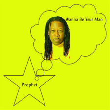 Prophet - Wanna Be Your Man - Vinyl Record image 1