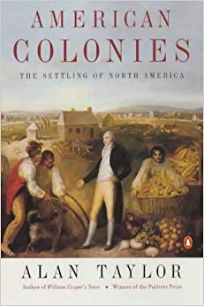 American Colonies : The Settlement of North America to 1800