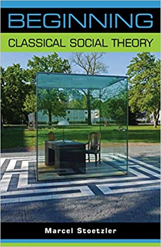 Beginning Classical Social Theory