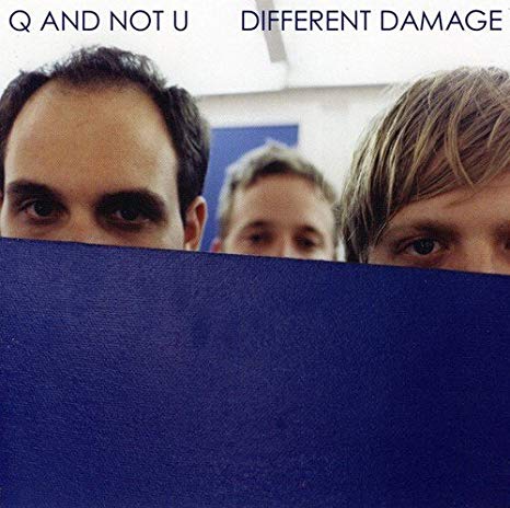 Q And Not U - Different Damage - CD image 1