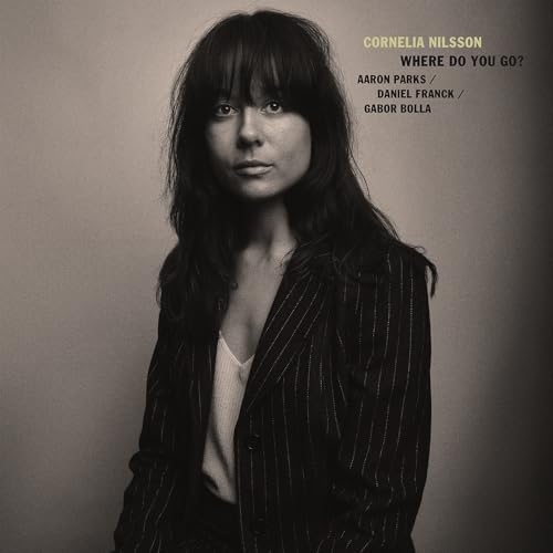 CORNELIA NILSSON - WHERE DO YOU GO? - CD image 1