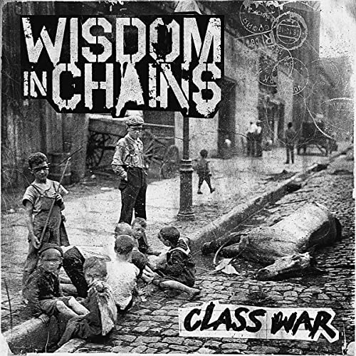 WISDOM IN CHAINS - CLASS WAR 15TH ANNIVERSARY: DELUXE GATEFOLD - LP - V image 1