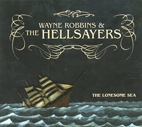 Wayne Robbins & The - Lonesome Sea - CD image 1