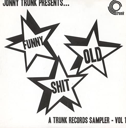 Various - Funny Old Shit - A Trunk Records Sampler - Vol 1 - CD image 1