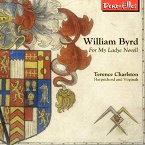 William Byrd - Music from My Lady Nevells Booke (Charlston) - CD image 1