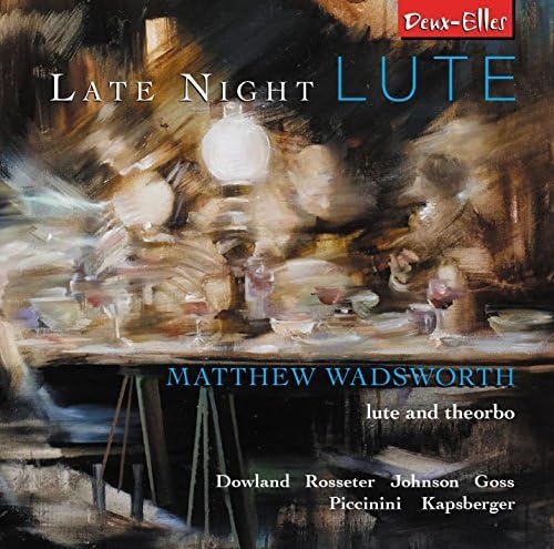 Philip Rosseter - Matthew Wadsworth: Late Night Lute - CD image 1
