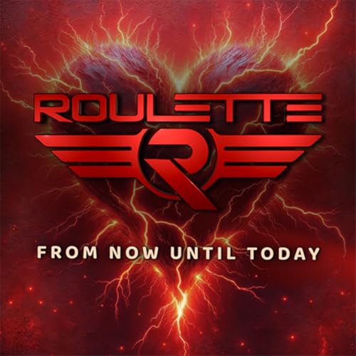 ROULETTE - FROM NOW UNTIL TODAY - CDEP image 1