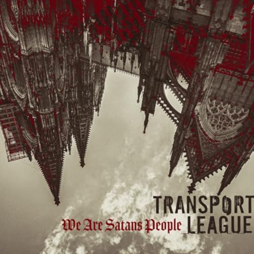 TRANSPORT LEAGUE - WE ARE SATANS PEOPLE - CD image 2