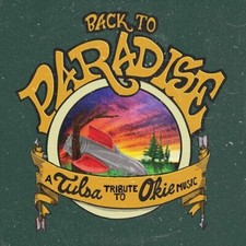 BACK TO THE PARADISE: A TULSA TRIBUTE TO OKIE MUSIC - CD image 1