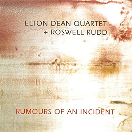 Elton Dean Quartet - Rumours Of An Incident - CD image 1