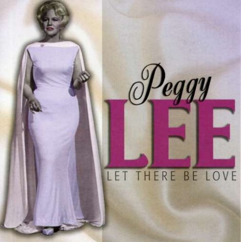 PEGGY LEE - Let There Be Love - CD image 1