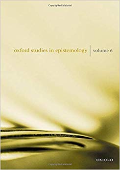 Oxford Studies in Epistemology Volume 6 : 6