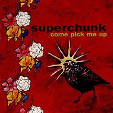 Superchunk - Come Pick Me Up - CD image 1