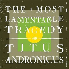 Titus Andronicus - Most Lamentable Tragedy - CD image 1