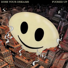 Fucked Up - Dose Your Dreams - CD image 1