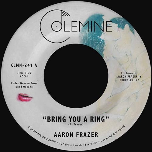 AARON FRAZER - BRING YOU A RING / YOU DON'T WANNA BE MY BABY - Vinyl image 1