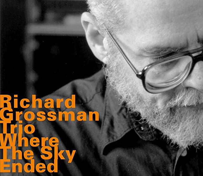 Richard Grossman Tri - Where The Sky Ended - CD image 1