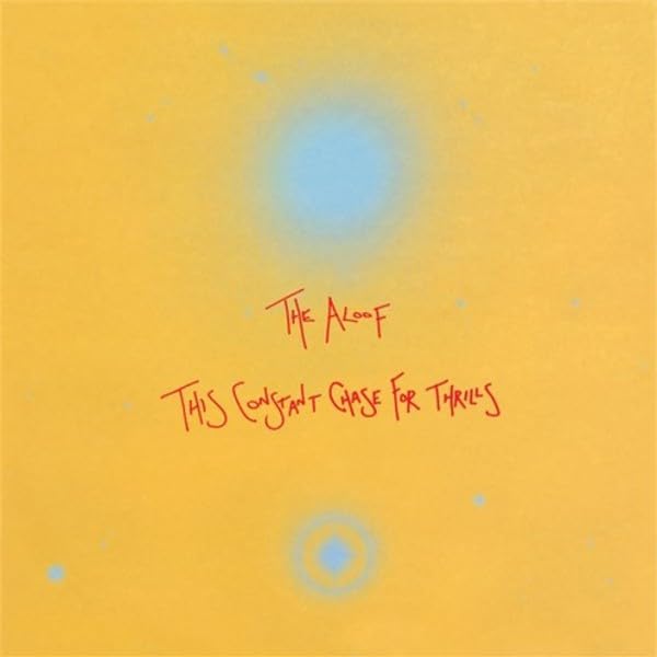 ALOOF - THIS CONSTANT CHASE FOR THRILLS - Vinyl Record 12" RECORD