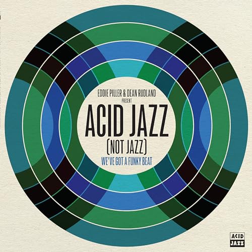 Eddie Piller & Dean - Various Artists  - … Acid Jazz (Not Jazz): We' image 1